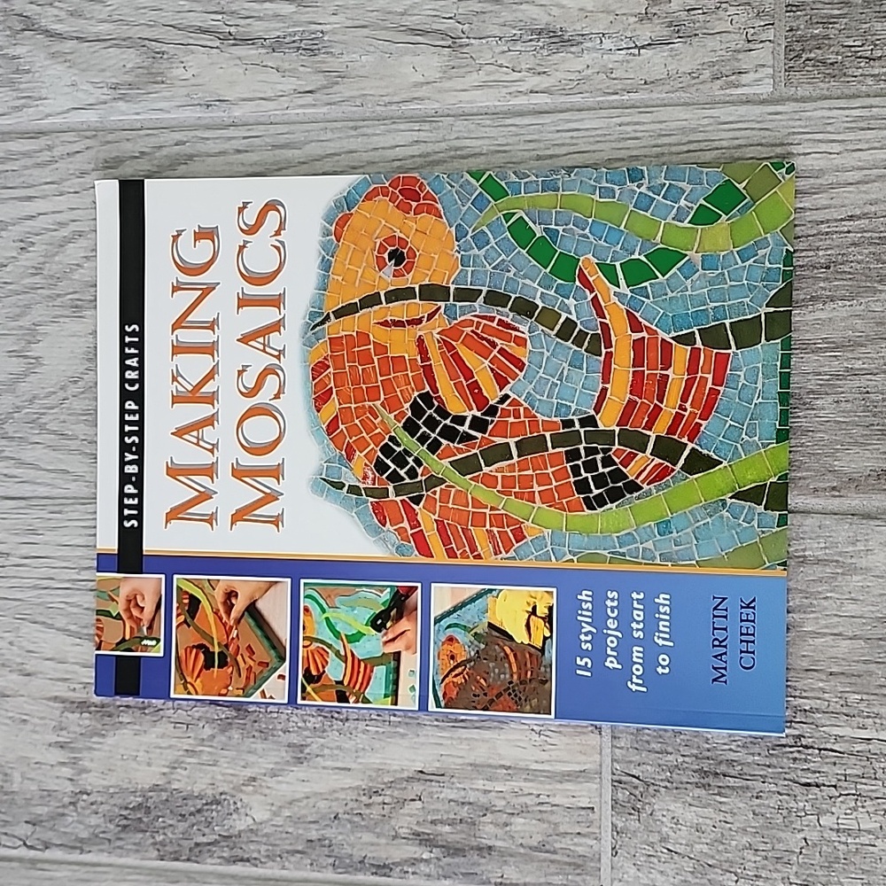 Making Mosaics book